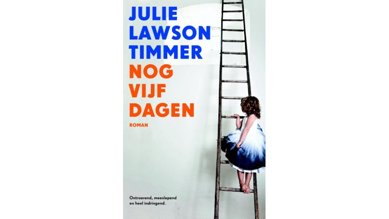 Nog vijf dagen Julie Lawson Timmer